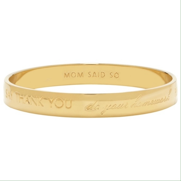 Kate Spade "mom said so" bangle